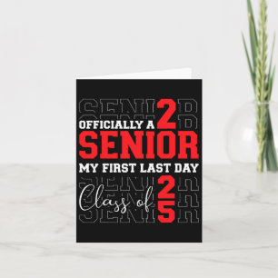 Senior 2025 First Last Day Ck to School Abschluss Karte