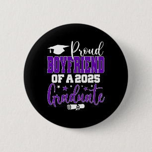 Senior 2025 Proud Boyfriend of a Cl of 2025 Gradua Button