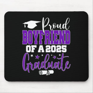 Senior 2025 Proud Boyfriend of a Cl of 2025 Gradua Mousepad