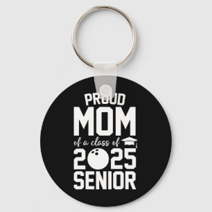 Senior 2025 Proud-Mama einer Cl von 2025 Bowling G Schlüsselanhänger