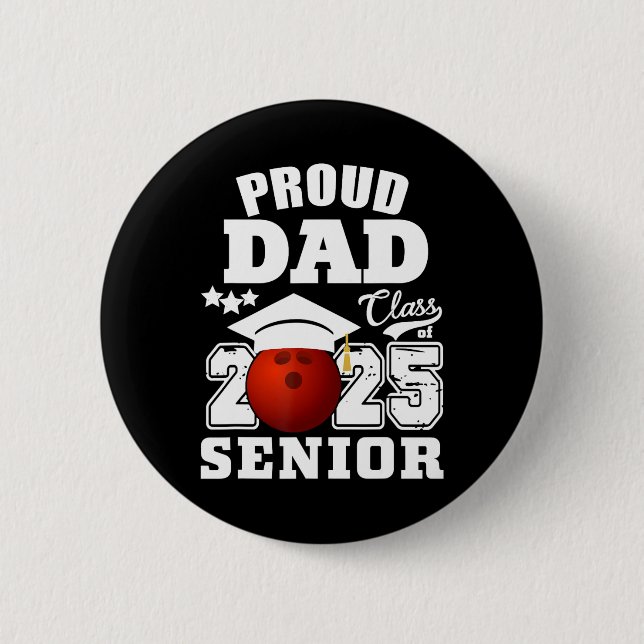 Senior 2025 Proud Vater einer Cl von 2025 Bowling  Button (Vorderseite)