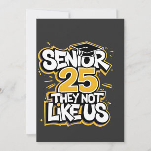Senior 2025 Sie nicht wie U Abschluss Graduate Einladung