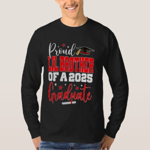 Senior 2025 Stolz-Lil-Brother einer Klasse von 202 T-Shirt