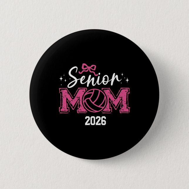 Senior 2026 Abschlussklasse 2026 Senior-Mutter Vol Button (Vorderseite)