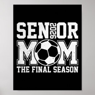 Senior 2026 Fußballmutter letzte Saison Cl von 202 Poster