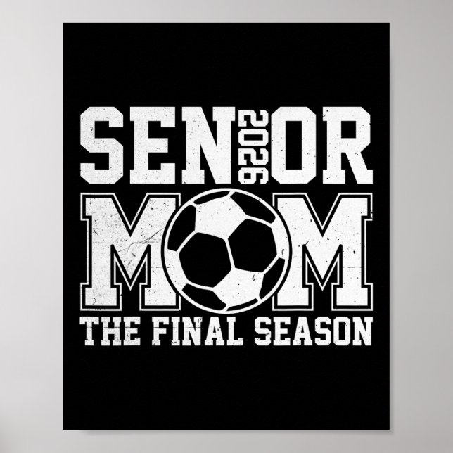 Senior 2026 Fußballmutter letzte Saison Cl von 202 Poster (Vorne)
