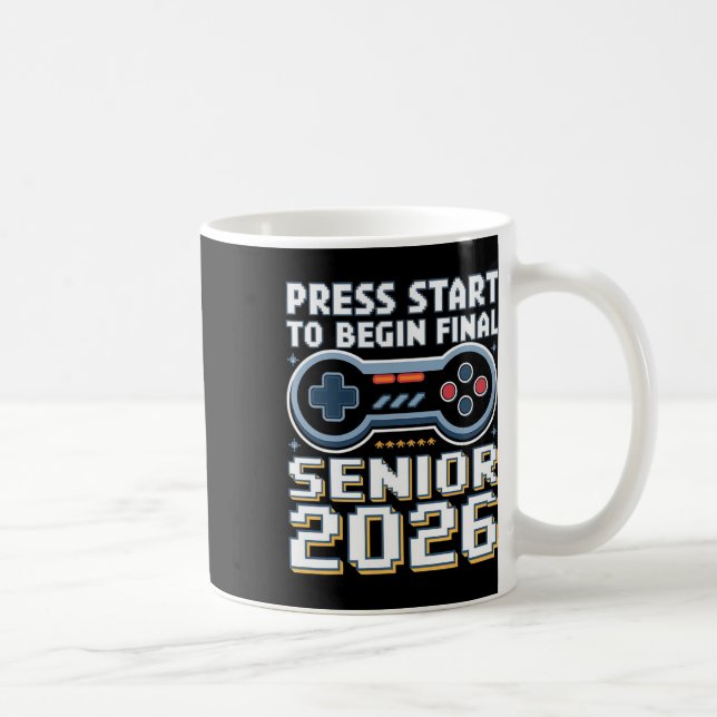 Senior 2026 Gamer Mode On Press Start Final Level  Kaffeetasse (Rechts)