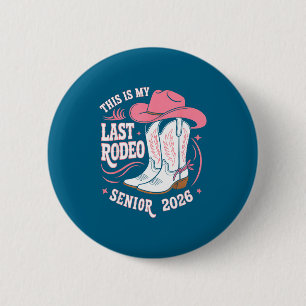 Senior 2026 mein letztes Rodeo rosa Cowgirl-Hut St Button
