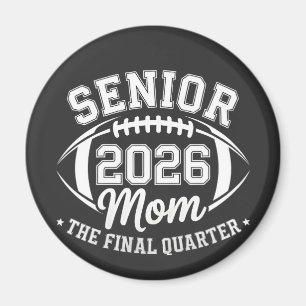 Senior 2026 Mutter Das letzte Viertel Magnet