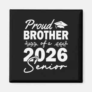 Senior 2026 Stolz Bruder eines Cl von 2026 Senior Magnet