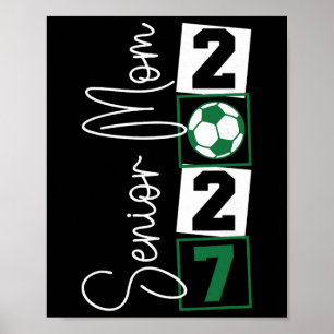 Senior 2027 Fußball-Mama letzte Saison Cl von 2027 Poster