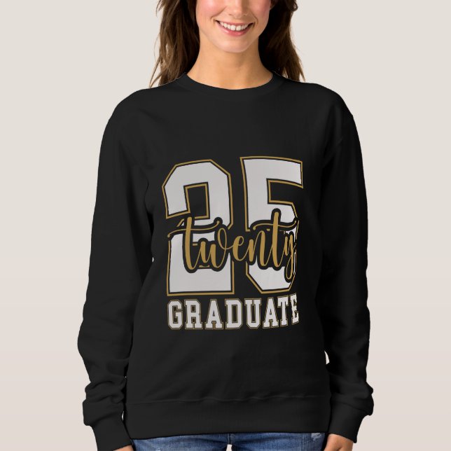Senior 25 Class of 2025 Abschluss 2025 Sweatshirt (Vorderseite)
