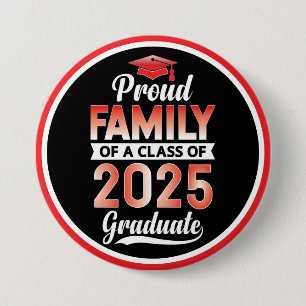 Senior Abschluss Proud Family of a 2025 Graduate Button