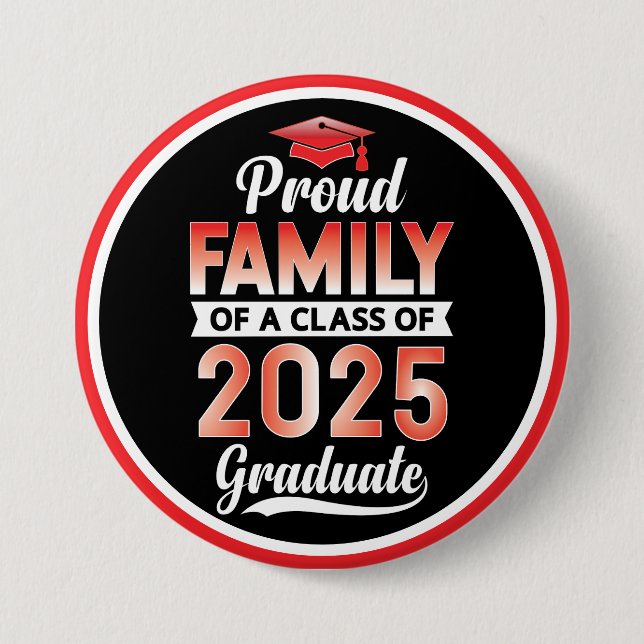 Senior Abschluss Proud Family of a 2025 Graduate Button (Vorderseite)