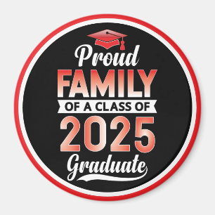 Senior Abschluss Proud Family of a 2025 Graduate Magnet