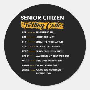 Senior Citizen&#; s Texting-Code Lustige alte Mens Runder Aufkleber