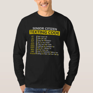 Senior Citizen Sims Code Beste Freundin Lol Btwtty T-Shirt