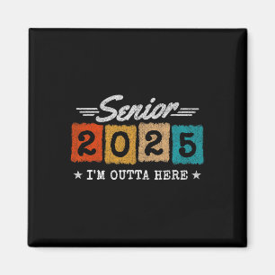 Senior Cl of 2025 - Senior Abschluss 2025 - Senio Magnet