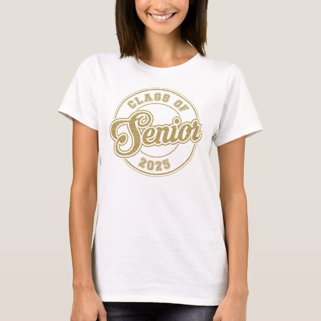 Senior Class Abschluss 2025 Custom T - Shirt (Vorderseite)