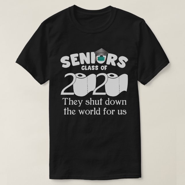 Senior Class of 2020 Quarantined T-Shirt (Design vorne)