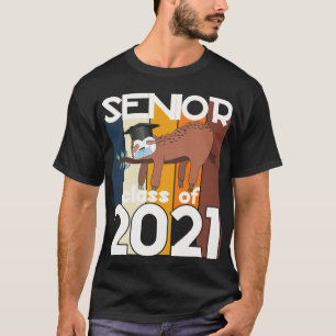 Senior Class of 2021 Sloth Quarantine Abschluss T-Shirt