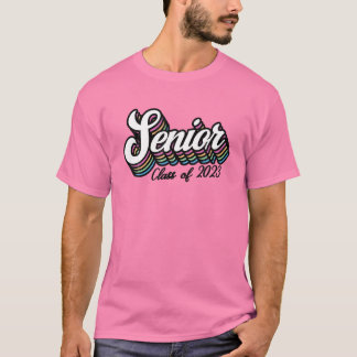 Senior Class of 2023 Senior Women Girls Abschluss T-Shirt
