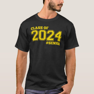 SENIOR CLASS OF 24 - GOLD - SENIOR CLASS 2024 SENI T-Shirt