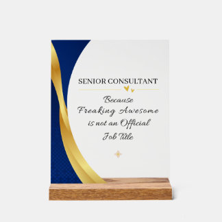 Senior Consultant Office Quote Acrylic Sign Acrylschild