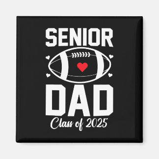 Senior Dad 2025 Football Daddy Cl von 2025 Abschlu Magnet