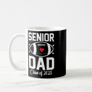 Senior Dad 2025 Fußll Daddy Cl Von 2025 Abschluss Kaffeetasse
