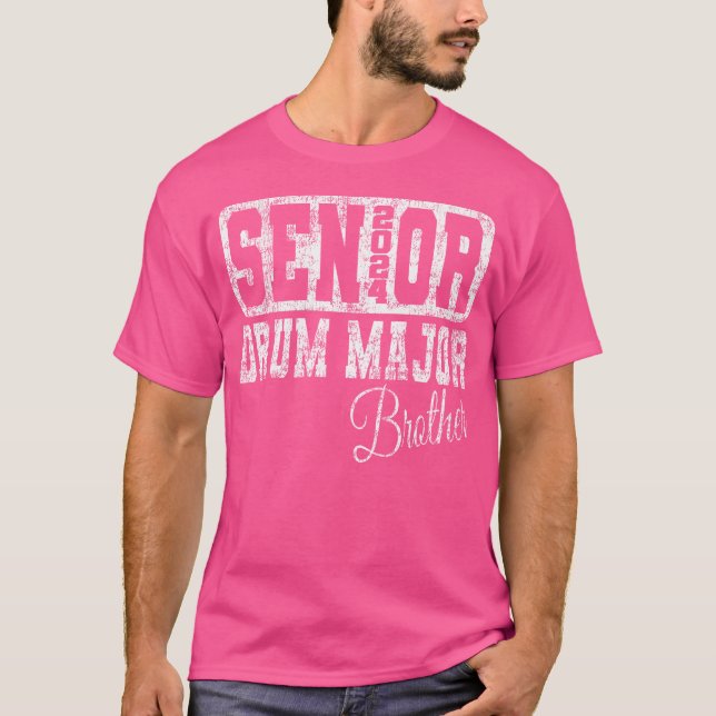Senior Drum Major Brother Class Of 2024 Marching B T-Shirt (Vorderseite)
