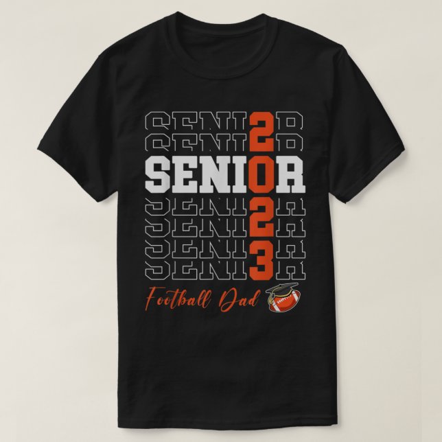 Senior Football Vater Gift Class of 2023 - Senior  T-Shirt (Design vorne)
