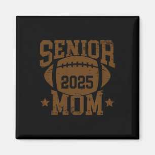 Senior Footll Mama Abschluss Cl von 2025 Senior 25 Magnet