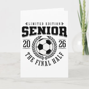 Senior Fußball 2026 Die letzte Halbzeit  Karte