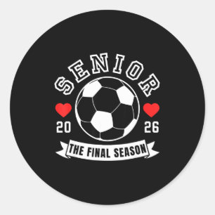 Senior Fußball 2026 die letzte Saison Crew für Sen Runder Aufkleber