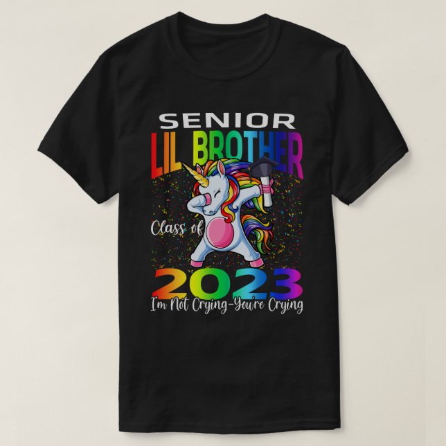 Senior Lil Brother Class von 2023 Ich weine dich n T-Shirt (Design vorne)