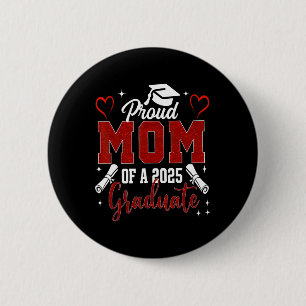Senior Mama 2025 Abschluss stolz Mama einer Gra 20 Button