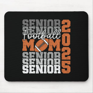 Senior Mama 2025 Footll CL of 2025 Funny Abschluss Mousepad