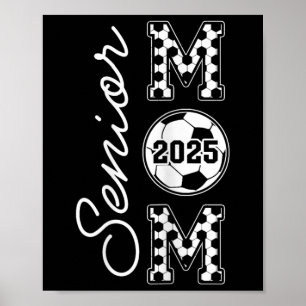 Senior Mama 2025 Soccer Mommy Cl von 2025 Abschlus Poster
