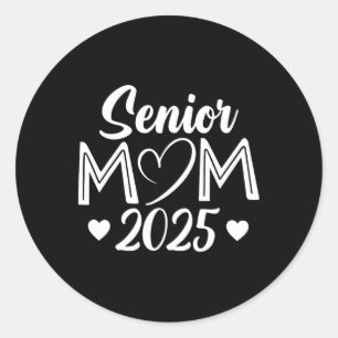 Senior Mama 25 Cl von 2025 Abschluss für Mama Momm Runder Aufkleber
