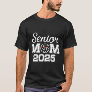 Senior Mama Cl von 2025 Volleyball Mama Abschluss T-Shirt