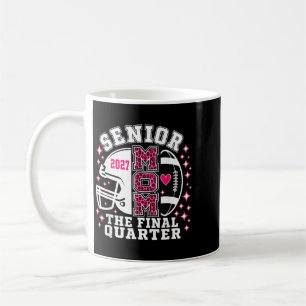 Senior Mama Das letzte Viertel Fußball 2027 Senior Kaffeetasse