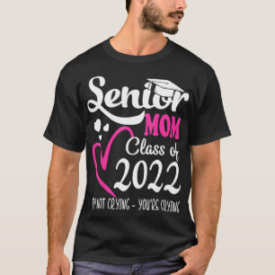 Senior Mama einer Klasse der Herzschule 2022 T-Shirt