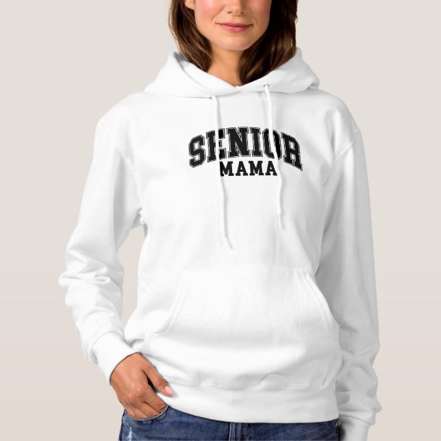 Senior Mama Hoodie (Vorderseite)