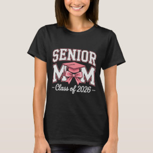 Senior Mom Abschlussklasse 2026 Rosa Coquette-Schl T-Shirt