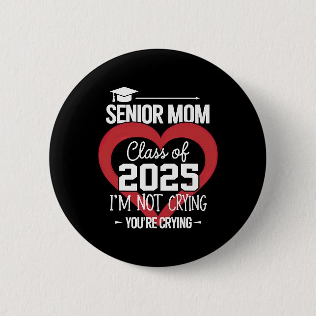 Senior-Mutter 2025 Abschlussklasse 2025 Abschluss  Button (Vorderseite)
