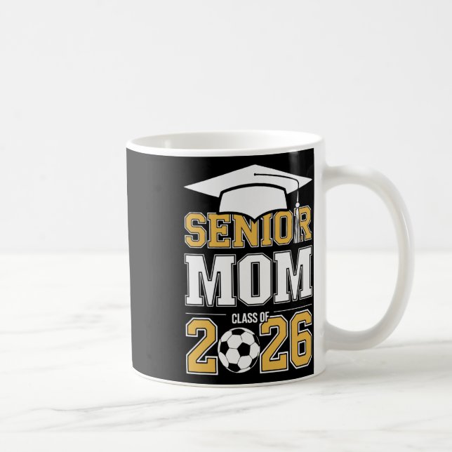 Senior-Mutter Cl von 2026 Absolvent Fußball 2026 A Kaffeetasse (Rechts)