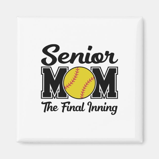 Senior-Mutter Das letzte Inning Softll-Mutter-Absc Magnet (Vorne)