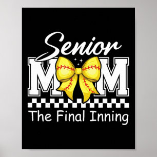 Senior-Mutter Die letzte Innings Softll Mutter Cl Poster