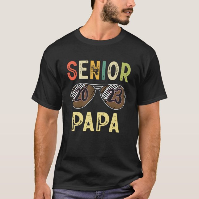 Senior Papa 2023 Cool Proud Papa Football Senior G T-Shirt (Vorderseite)